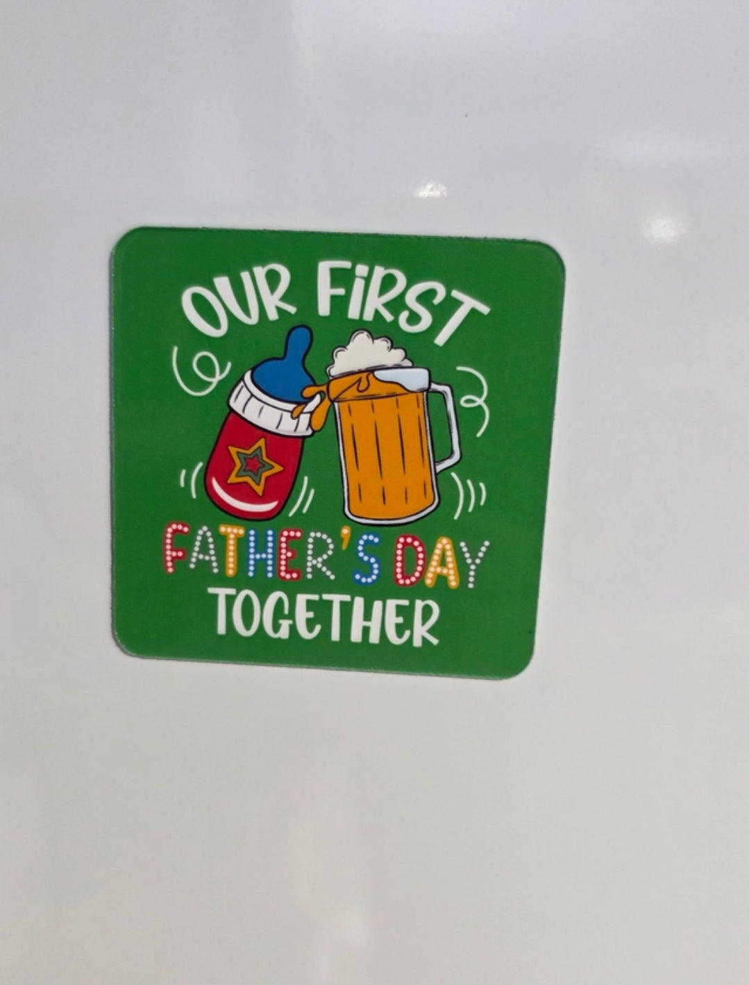 Our First Father's Day Fridge Magnet