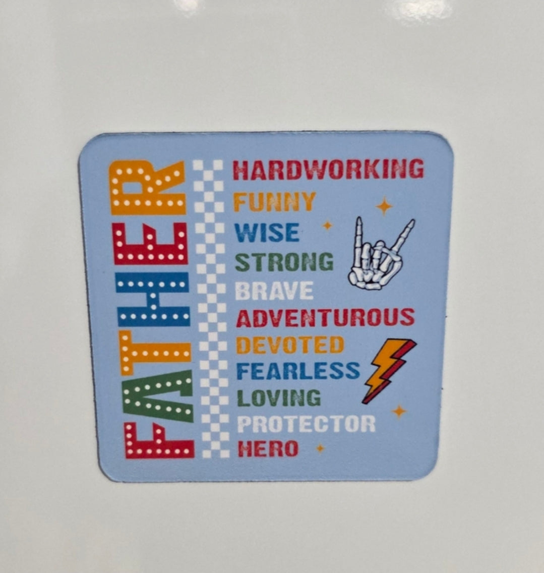 Father qualities Fridge Magnet